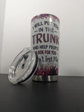 I Will Put You in the Trunk” Black Cat Travel Tumbler