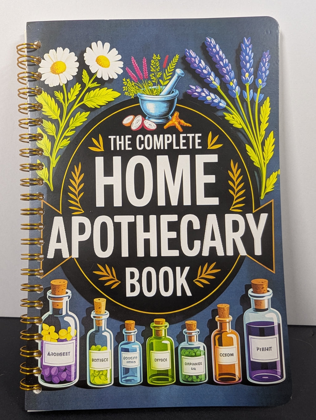 The Complete Home Apothecary Book