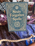 Sixty Forgotten Spells Book